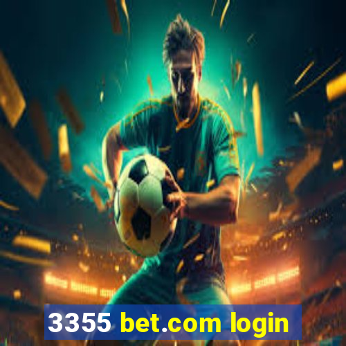 3355 bet.com login